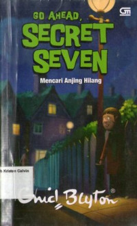 Mencari Anjing Hilang (Go Ahead, Secret Seven) #5