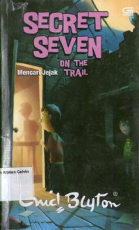 Mencari Jejak (Secret Seven on the Trail) #4