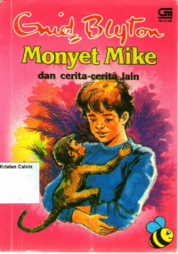 Monyet Mike dan Cerita- Cerita Lain #3