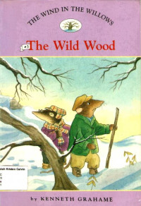 The Wind in the Willows #3: The Wild Wood