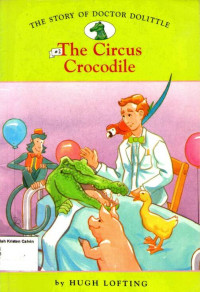 The Story of Doctor Dolittle #2: The Circus Crocodile