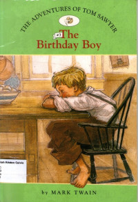 The Adventures of Tom Sawyer #3: The Birthday Boy