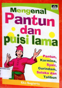 Mengenal Pantun dan Puisi Lama