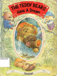 Teddy Bear's, The: Have a Dream