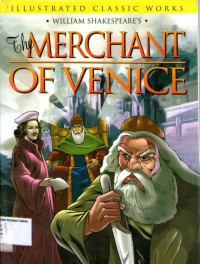 Merchant of Venice, The: Illustrated Classic Works