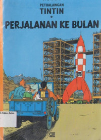 Perjalanan ke Bulan: Petualangan Tintin