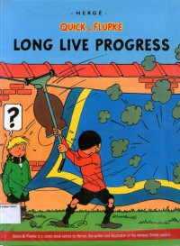 Long Live Progress: Quick & Flupke #8