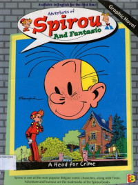 A Head for Crime: Adventures of Spirou and Fantasio #8