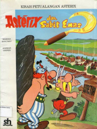 Asterix dan Sabit Emas: Kisah Petualangan Asterix