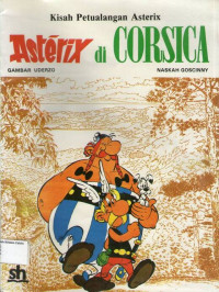 Asterix di Corsica: Kisah Petualangan Asterix