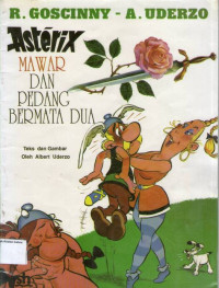 Mawar dan Pedang Bermata Dua: Kisah Petualangan Asterix