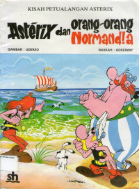 Asterix dan Orang- Orang Normandia: Kisah Petualangan Asterix