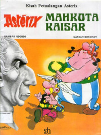 Asterix Mahkota Kaisar: Kisah Petualangan Asterix