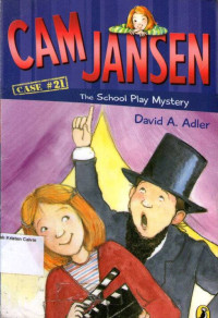 Cam Jansen #21: The School Play Mystery