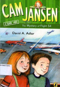 Cam Jansen #12: The Mystery of Flight 54