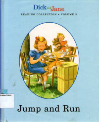 Jump and Run: Dick and Jane Reading Collection Volume 3