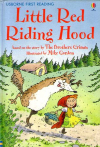 Little Red Riding Hood: Usborne First Reading - Level Four #4