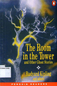 Room in the Tower, The and Other Ghost Stories: Penguin Readers Level 2