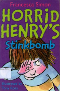 Horrid Henry #10: Horrid Henry's Stinkbomb