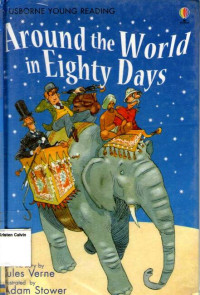 Around the World in Eighty Day: Usborne Young Reading - Series Two