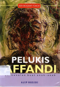 Seri Biografi Tokoh: Pelukis Affandi