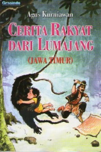 Cerita Rakyat dari Lumajang (Jawa Timur )