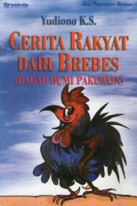 Cerita Rakyat Dari Brebes (Babad Bumi Pakuwon)