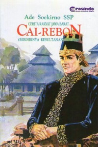 Cerita Rakyat Jawa Barat: Cai- Rebon (Berdirinya Kesultanan Cirebon)