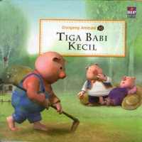 Tiga Babi Kecil, Dongeng Animasi 3D #27