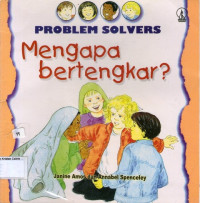 Mengapa Bertengkar?: Problem Solvers