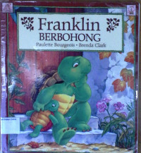 Franklin Berbohong: Franklin Series #3