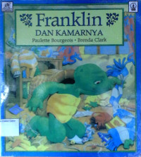 Franklin dan Kamarnya: Franklin Series #6