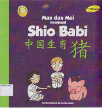 Max dan Mei Mengenal: Shio Babi