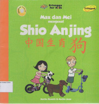 Max dan Mei Mengenal: Shio Anjing