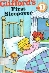 Clifford's: First Sleepover: Scholastic Reader Level 1