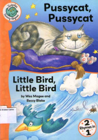 Pussycat, Pussycat and Little Bird, Little Bird: Tadpoles Nursery Rhymes