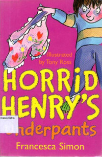 Horrid Henry #11: Horrid Henry's Underpants