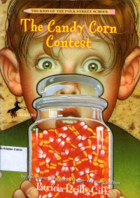 The Candy Corn Contest: The Kids of the Polk Street School #3