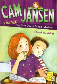 Cam Jansen #22: The First Day of School Mystery