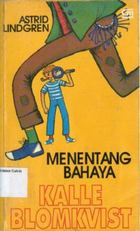 Menentang Bahaya (Bill Bergson Lives Dangerously) #2