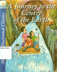 A Journey to the Centre of the Earth: Modern Illustrated Classics