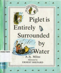 Piglet is Entirely Surrounded by Water