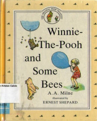 Winnie- The- Pooh and Some Bees