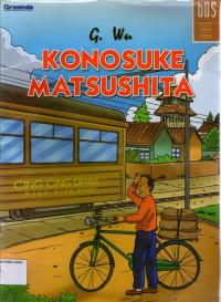 Biografi Orang Sukses #12: Konosuke Matsushita (National Panasonic)