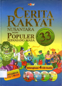 Cerita Rakyat Nusantara paling Populer Sepanjang Masa: Kumpulan Cerita Rakyat Nusantara 33 Provinsi