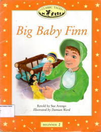 Big Baby Finn: Classic Tales Beginner 2