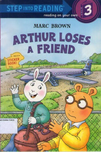 Arthur Loses a Friend: Step into Reading Sticker Book (Step 3) with Marc Brown #7