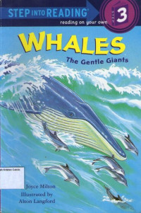 Whales, The Gentle Giants: Step into Reading (Step 3)