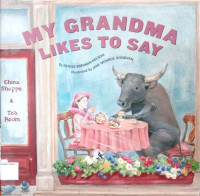 My Grandms Likes to Say