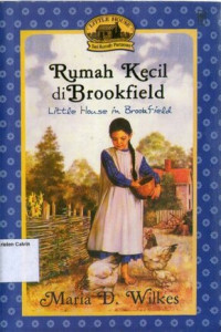 Rumah Kecil di Brookfield (Little House in Brookfield), Little House - Seri Caroline #1